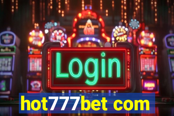 hot777bet com